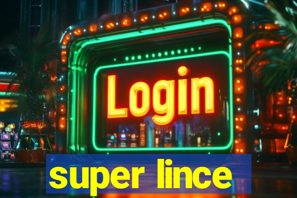 super lince